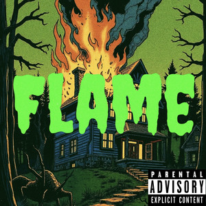 Flame (Explicit)