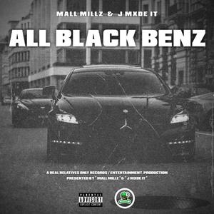 ALL BLACK BENZ (Explicit)