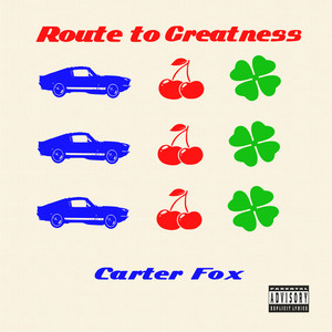 Route to Greatness (Explicit)