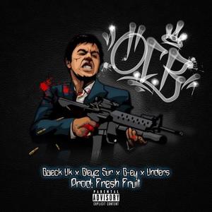 O.C.B (feat. UNDERS21 UK, Bleyz & B-ey) (Explicit)