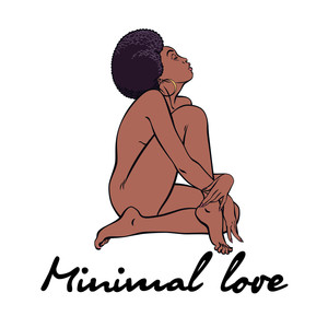 Minimal Love