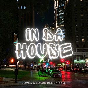 In Da House (Explicit)