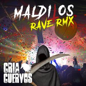 Malditos versión rave (SFWRemix) [Explicit]