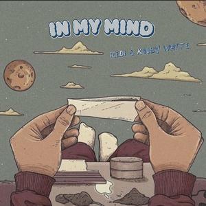 In My Mind (Explicit)