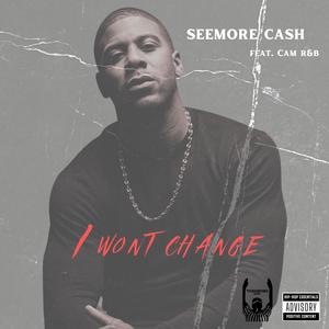 I Won't Change (Explicit)