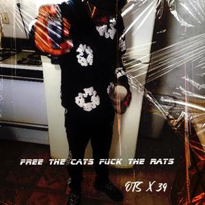 Free The Cats **** The Rats (Explicit)