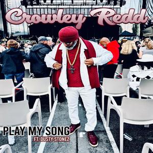 Play My Song (feat. Dusty Stonez) (Explicit)