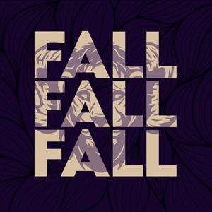 Fall Fall Fall