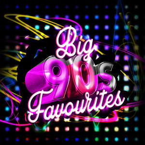 Big '90s Favourites