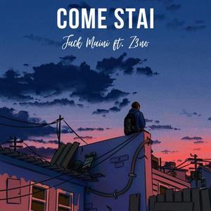 Come stai (feat. z3no)