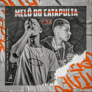 Melô do Catapulta (Explicit)