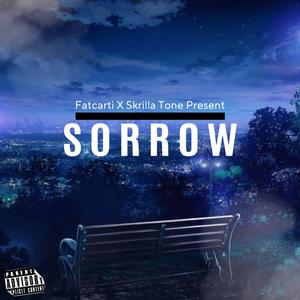 Sorrow (feat. FatCarti) [Explicit]