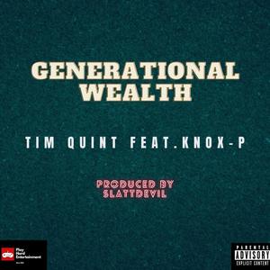 Generational Wealth (feat. Knox-P) (Explicit)