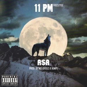 11 PM Freestyle (Explicit)