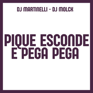 Pique Esconde e Pega Pega (Explicit)
