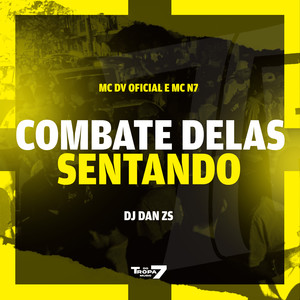 Combate delas sentando (Explicit)