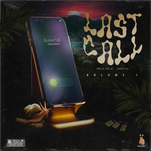 Last Call, Vol. 1 (Explicit)