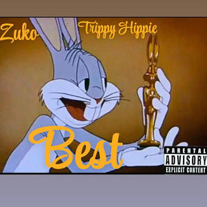 Best (feat. Trippy Hippie) (Explicit)