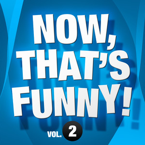 Now, That's Funny! Vol.2