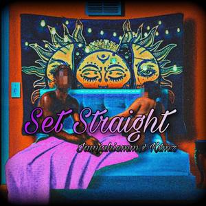 Set Straight (Explicit)