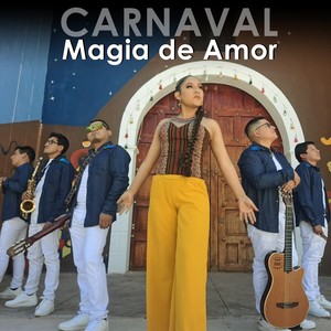 MAGIA DE AMOR carnaval