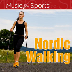 Music For Sports: Nordic Walking (120-140-115 BPM)