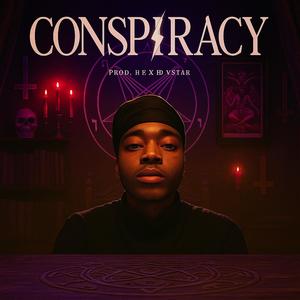 CONSPIRACY (Explicit)