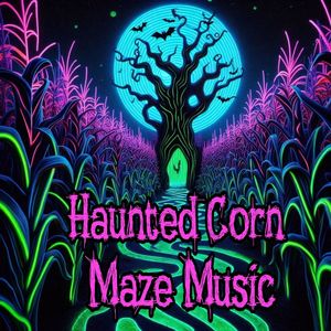 Haunted Corn Maze Music