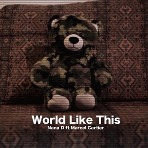 World Like This(feat. Marcel Cartier)