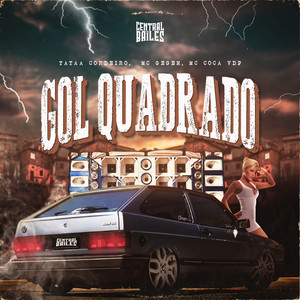 Gol Quadrado (Explicit)