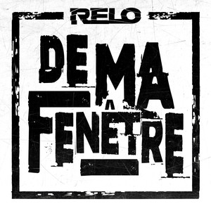 De ma fenêtre (Explicit)