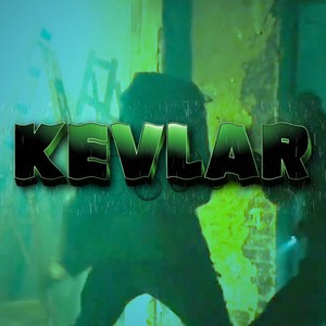 Kevlar (Explicit)