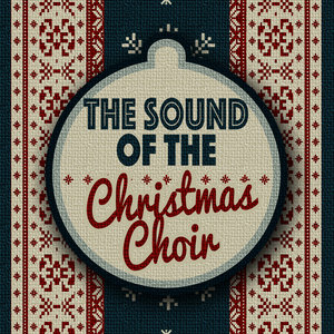 The Sound of the Christmas Choir