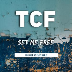 Set Me Free (feat. Casey Baglez) (Explicit)