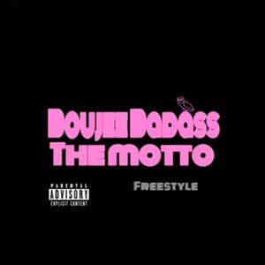 The Motto Freestyle (Explicit)