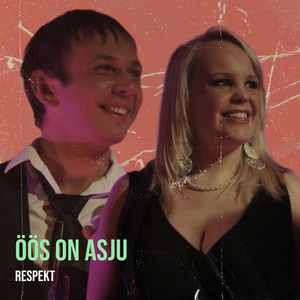 Öös on Asju (Explicit)