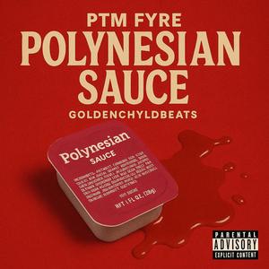 POLYNESIAN SAUCE (Explicit)