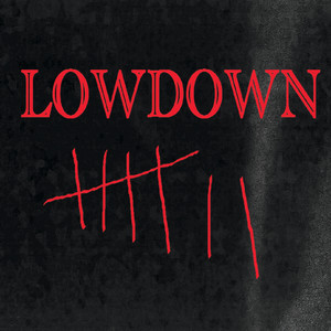 Lowdown (Explicit)