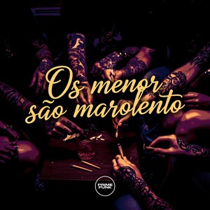 Os Menor São Marolento (Explicit)
