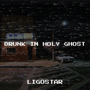 Drunk in Holy Ghost