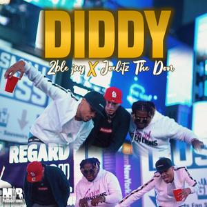 Diddy (feat. Joelitz the Don) [Explicit]