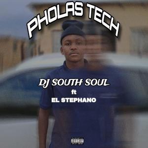 Pholas Tech (feat. El Stephano)