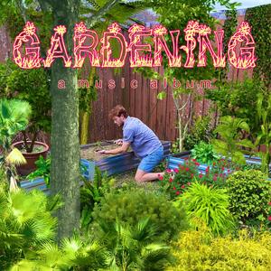 Gardening (Explicit)