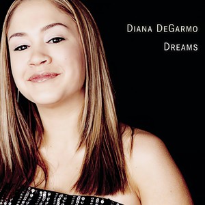 Diana DeGarmo - Dreams