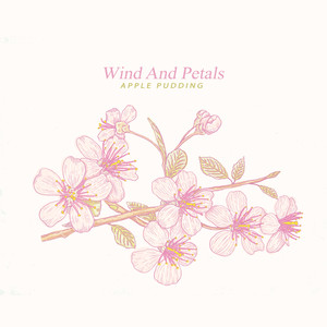 바람과 꽃잎 (Wind And Petals)