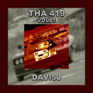 THA 419, Vol. 1 (Explicit)