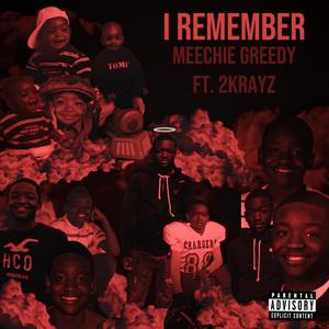 I Remember (feat. 2KrayZ) [Explicit]