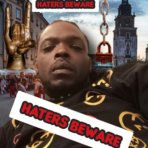 Haters Beware (Explicit)