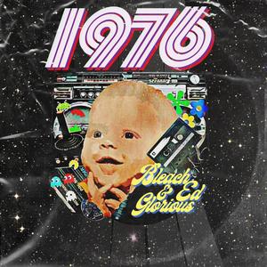 1976 (Explicit)