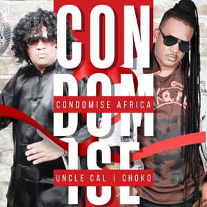 Condomise Africa (feat. Choko)